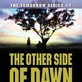 Cover Art for 9780439858052, The Other Side of Dawn by John Marsden