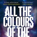 Cover Art for 9781398707665, All the Colours of the Dark by Chris Whitaker