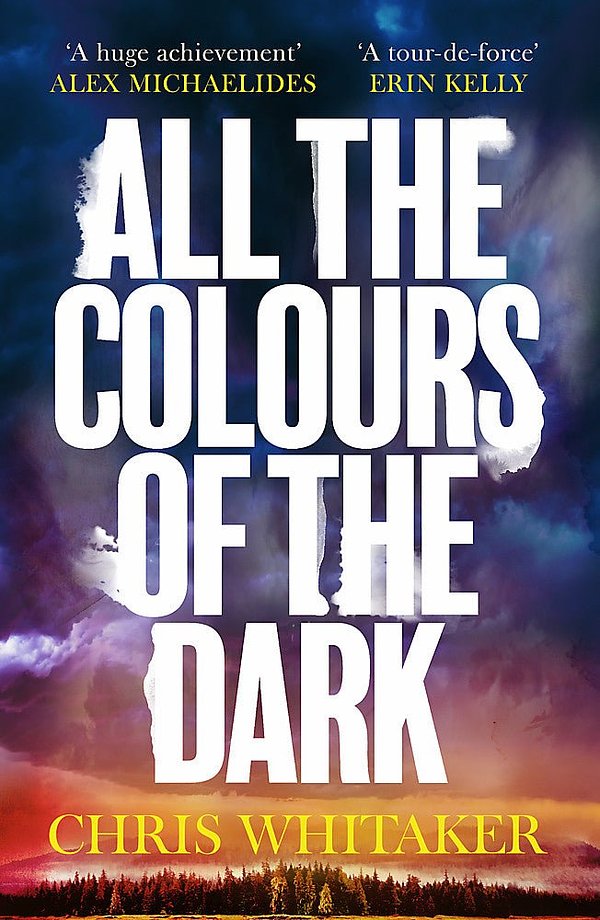 Cover Art for 9781398707665, All the Colours of the Dark by Chris Whitaker