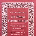 Cover Art for 9780801421310, On Divine Foreknowledge by Luis De Molina