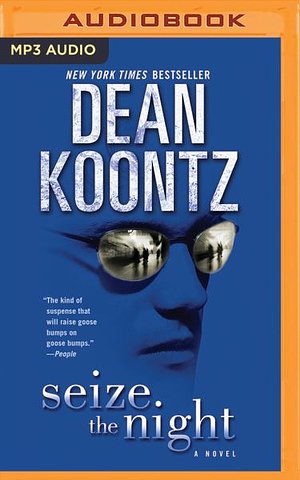 Cover Art for 9781543698794, Seize the Night by Dean Koontz