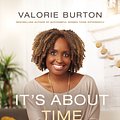 Cover Art for 9780785220183, It's About Time by Valorie Burton