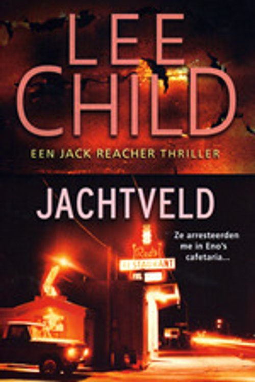 Cover Art for 9789024528400, Jachtveld by Lee Child