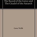 Cover Art for B000MUBVN8, The Book of the New Sun - The Shadow of the Torturer, The Claw of the Conciliator, The Sword of the Lictor and The Citadel of the Autarch by Gene Wolfe