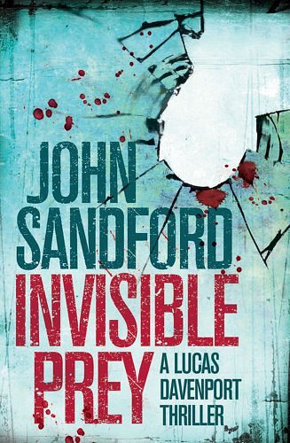 Cover Art for 9780743276245, Invisible Prey by John Sandford