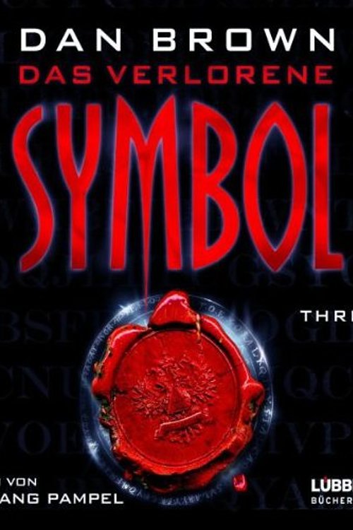 Cover Art for 9783785743003, Das verlorene Symbol, 6 Audio-CDs, Deutsche gekürzte Version by Dan Brown, Wolfgang Pampel