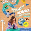 Cover Art for 9780170443401, Teaching Primary Science Constructively by Keith Skamp