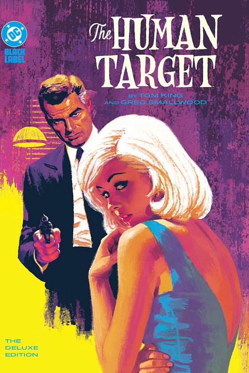 Cover Art for 9781799503224, The Human Target by Tom King and Greg Smallwood: The Deluxe Edition by Tom King