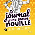 Cover Art for B01NBK61JY, Le journal d'une grosse nouille, Tome 03 : Une pop star très pesto by Rachel Renée Russell