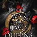 Cover Art for 9781952457722, The War of Two Queens by Jennifer L. Armentrout