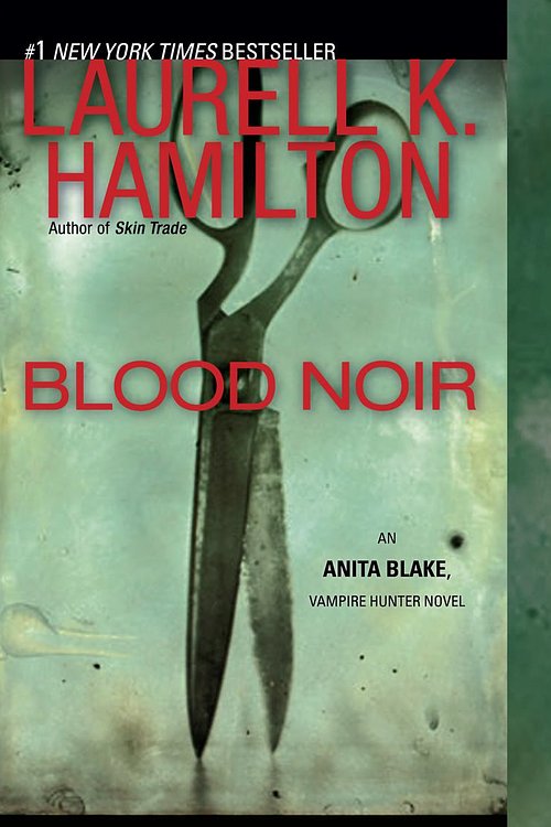 Cover Art for 9780593346389, Blood Noir by Laurell K. Hamilton