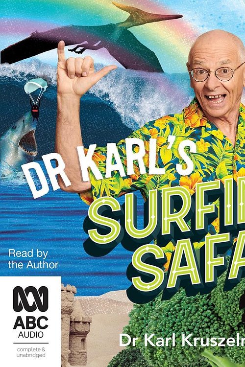 Cover Art for 9781867500315, Dr Karl's Surfing Safari Through Science by Dr. Karl Kruszelnicki