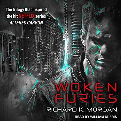 Cover Art for B000FEBYMY, Woken Furies by Richard K. Morgan