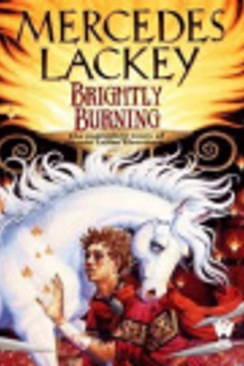 Cover Art for 9781101112236, Brightly Burning by Mercedes Lackey