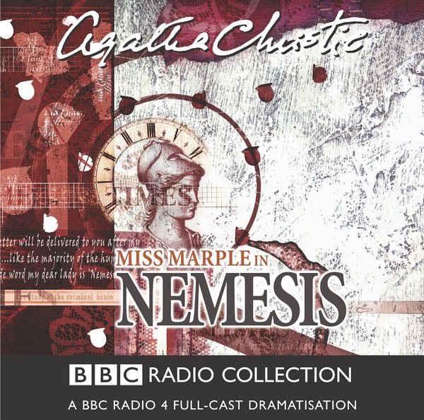 Cover Art for 9780563494249, Nemesis: BBC Radio 4 Full Cast Dramatisation by Agatha Christie