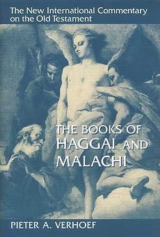 Cover Art for 9780802825339, The Haggai and Malachi by P. Verhoef