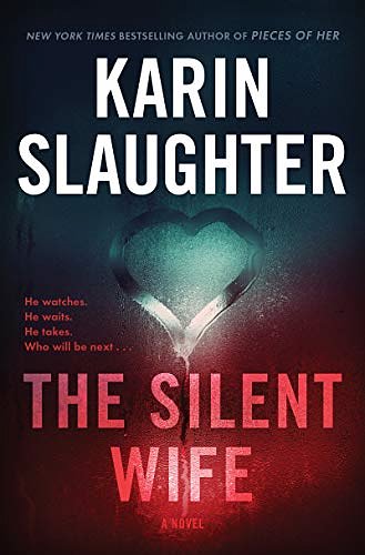 Cover Art for 9780063087163, The Silent Wife by Karin Slaughter