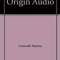 Cover Art for 9780399147708, Pt2 Point of Origin Audio by Patricia Cornwell