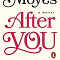 Cover Art for 9780143131397, After You by Jojo Moyes