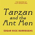 Cover Art for 9780575128125, Tarzan and the Ant Men by Edgar Rice Burroughs