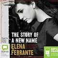 Cover Art for 9781489055224, The Story of A New Name by Elena Ferrante