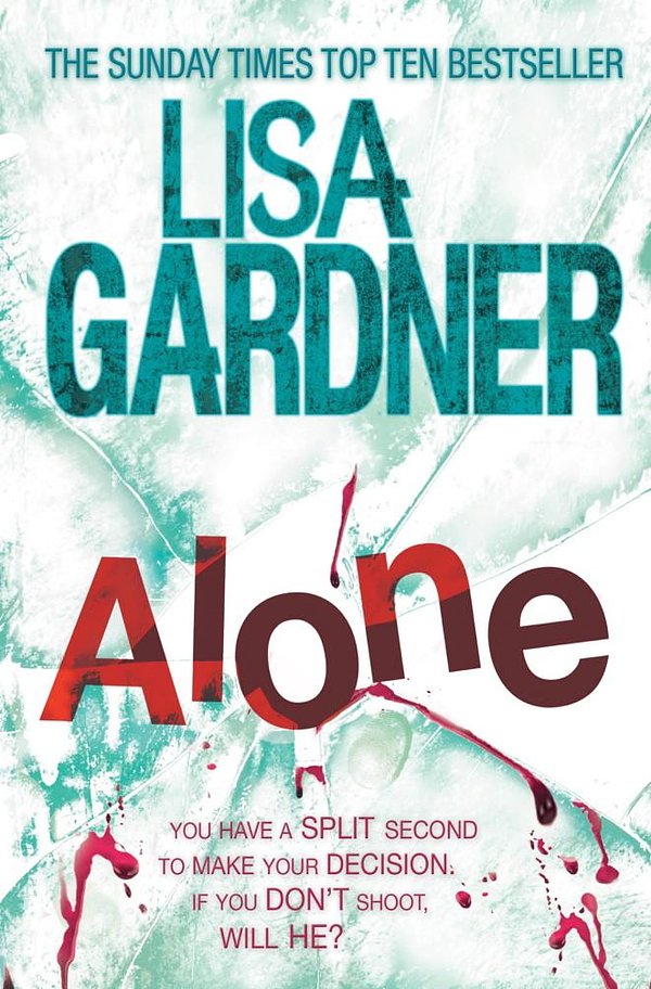 Cover Art for 9780755396344, Alone (Detective D.D. Warren 1) by Lisa Gardner