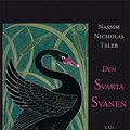 Cover Art for 9789186536947, Den svarta svanen : vad mycket osannolika händelser kan leda till by Nassim Nicholas Taleb