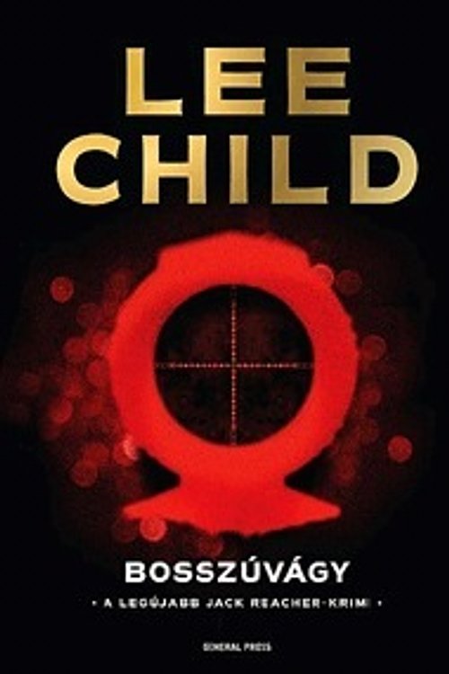Cover Art for 9789636437343, Bosszúvágy by Lee Child