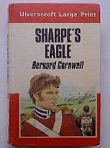 Cover Art for 9780708909454, Sharpe's Eagle by Bernard Cornwell