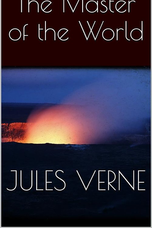 Cover Art for 9788892509870, The Master of the World by Jules Verne