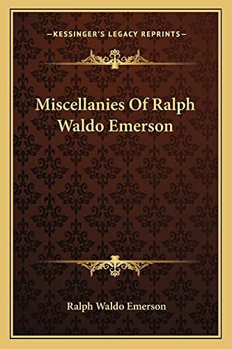 Cover Art for 9781163790014, Miscellanies of Ralph Waldo Emerson by Ralph Waldo Emerson