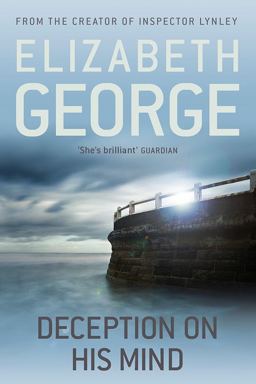 Cover Art for 9781444738346, Deception on his Mind by Elizabeth George