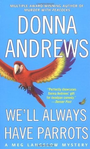 We'll always have parrots