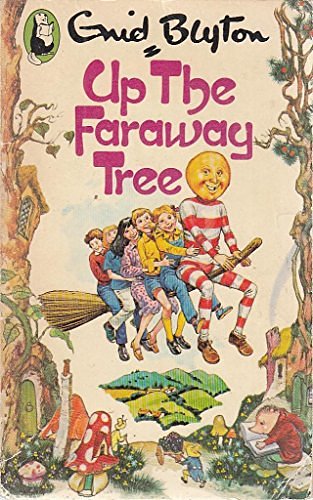 Cover Art for 9780600205210, Up the Faraway Tree by Enid Blyton