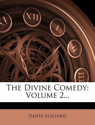 Cover Art for 9781276611381, The Divine Comedy by Dante Alighieri