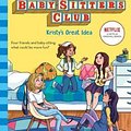 Cover Art for 9781760972318, Baby-Sitters Club #1: Kristy's Great Idea by Ann Martin