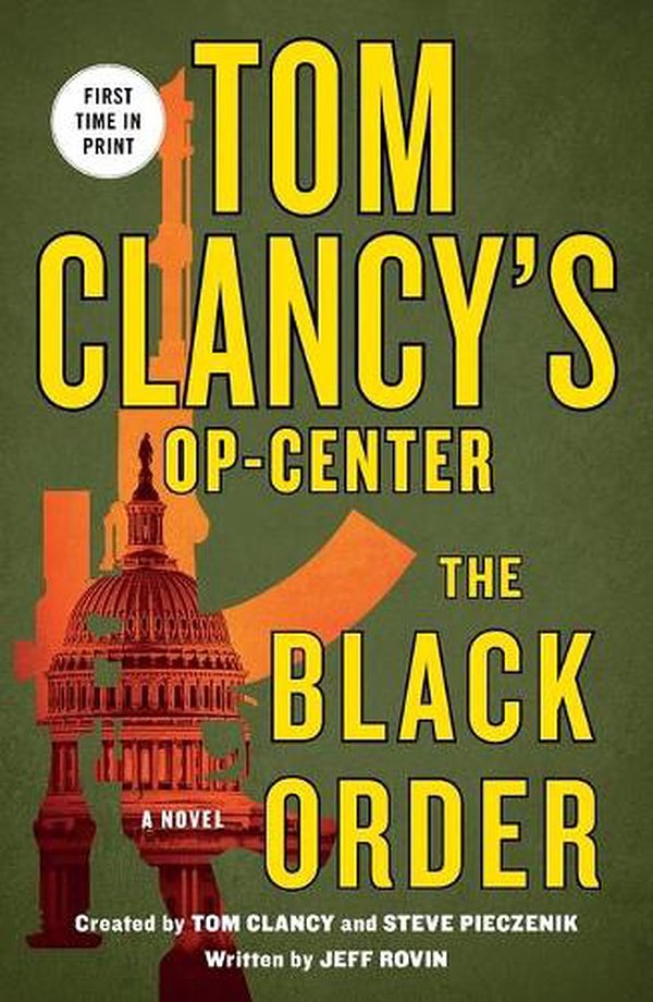 Cover Art for 9781250222343, Tom Clancy's Op-Center: The Black Order by Jeff Rovin