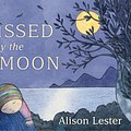 Cover Art for 9780670076758, Kissed by the Moon by Alison Lester