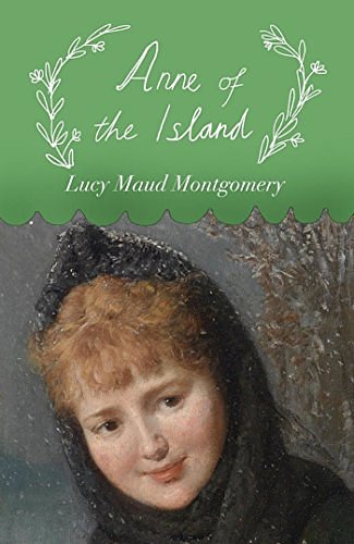 Cover Art for B00T13I8G0, Anne of the Island by Lucy Maud Montgomery