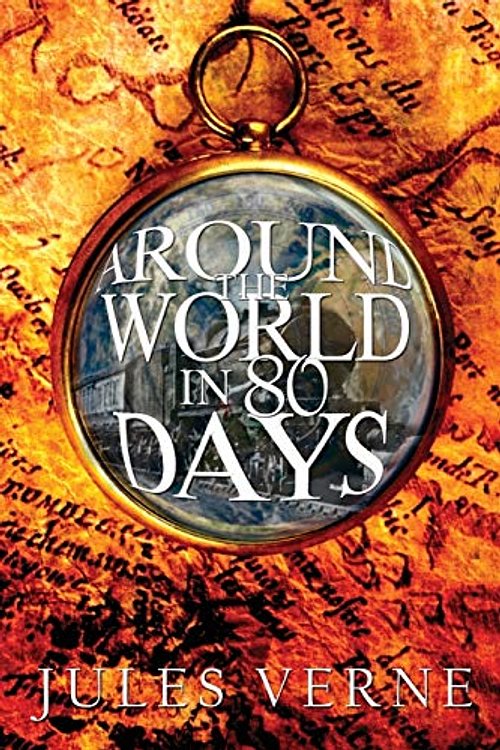 Cover Art for 9781940177199, Around the World in 80 Days by Jules Verne