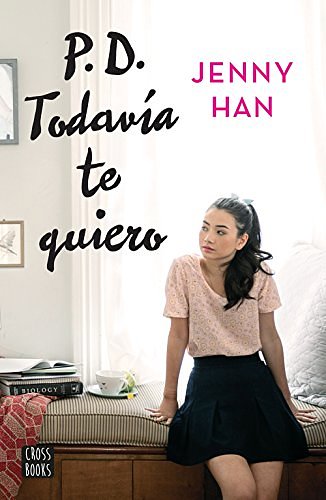 Cover Art for B01I46A1VE, P.D. Todavía te quiero by Jenny Han