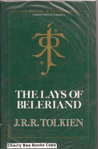 Cover Art for 9780048232779, The Lays of Beleriand by J. R. r. Tolkien