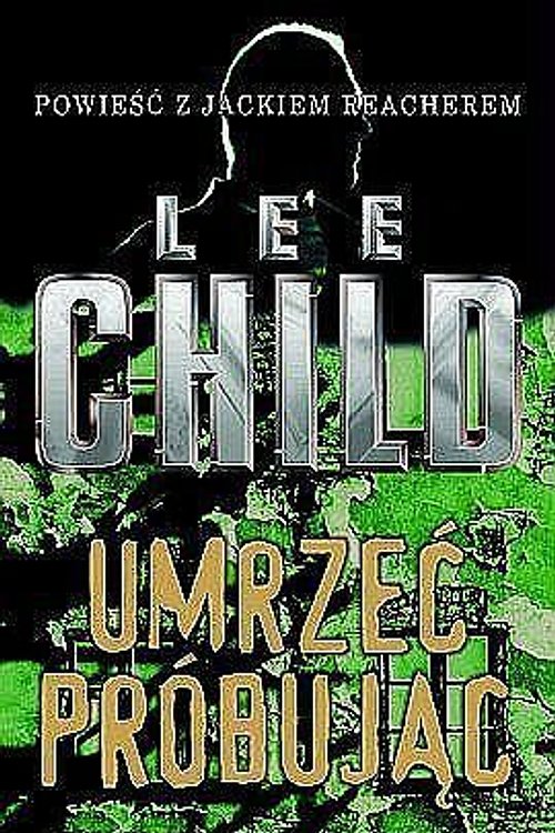 Cover Art for 9788374180030, Umrzec probujac by Lee Child