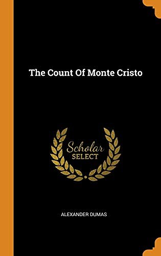 Cover Art for 9780343563110, The Count Of Monte Cristo by Alexandre Dumas