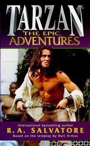 Cover Art for 9780099269595, Tarzan: The Epic Adventures by R. A. Salvatore