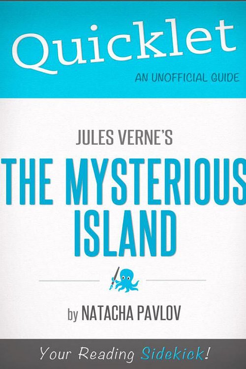 Cover Art for 9781614641605, Quicklet on Jules Verne's The Mysterious Island (CliffNotes-like Summary) by Natacha Pavlov