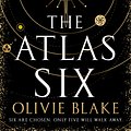 Cover Art for 9781529095241, The Atlas Six (Atlas series) by Olivie Blake