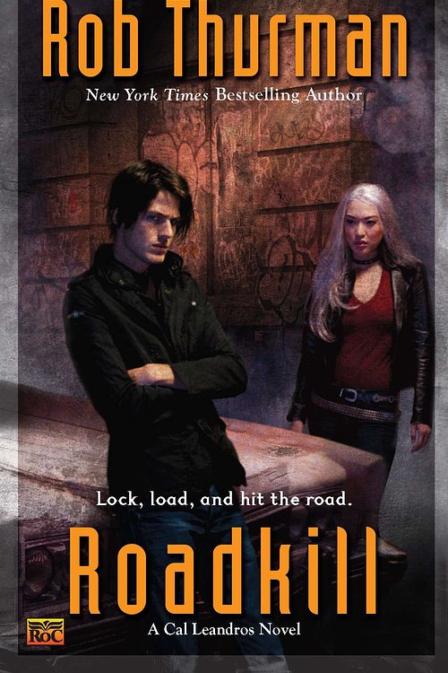 Cover Art for 9780451463197, Roadkill by Rob Thurman