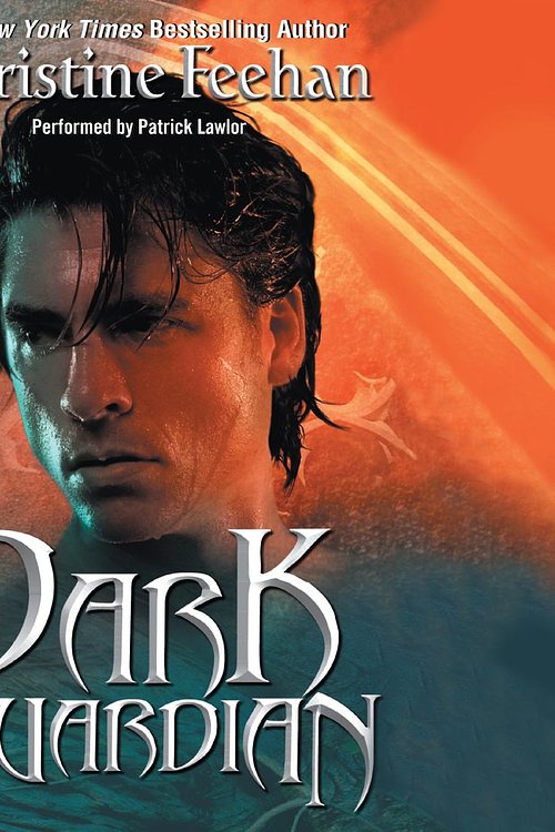 Cover Art for 9780062327932, Dark Guardian by Christine Feehan
