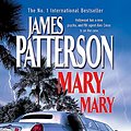 Cover Art for 9780755323067, MARY, MARY (UNABRIDGED CD AUDIOBOOK) by James Patterson